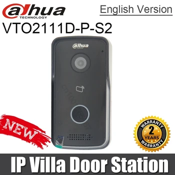 Новый оригинальный Dahua VTO2111D-P-S2 заменяет VTO2111D-WP-S1 IP Villa Door Station Управление двумя замками
